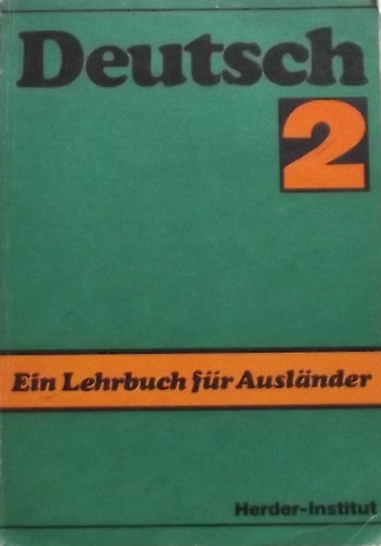 Deutsch Ein Lehrbuch fr Auslnder - Teil 2.