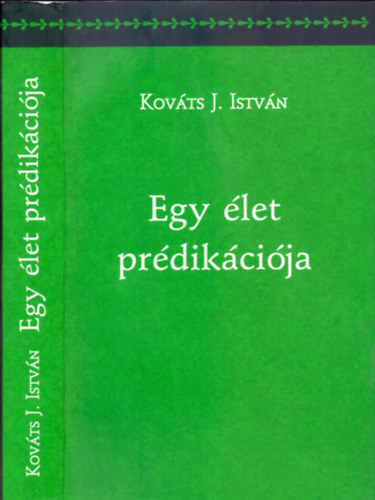 Kovts J. Istvn - Egy let prdikcija