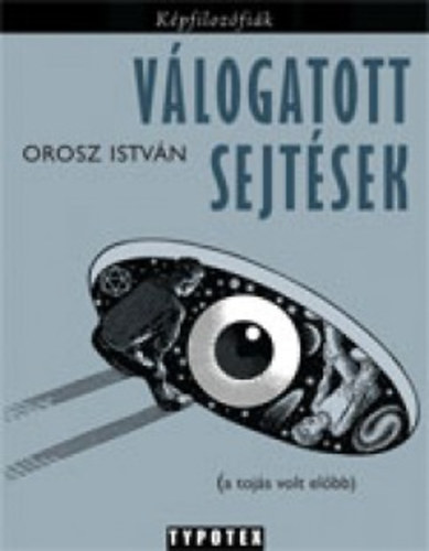 Vlogatott sejtsek - A tojs volt elbb