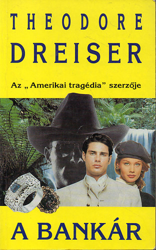 Theodore Dreiser - A Bankr