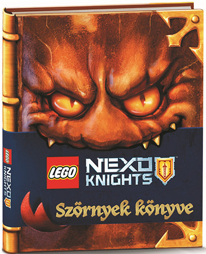 John Derevlany; Mark Hoffmeier - LEGO NEXO KNIGHTS - Szrnyek knyve