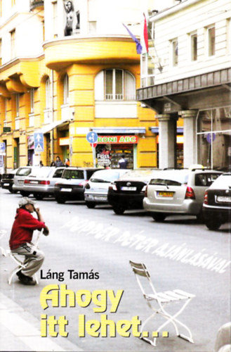 L�ng Tam�s - Ahogy itt lehet...