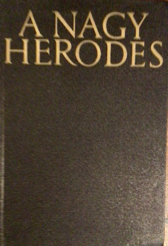 Major Ott - A nagy Herodes