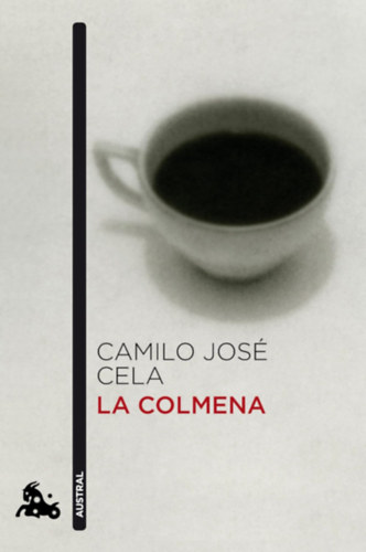 Camilo Jos� Cela - La colmena