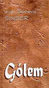 Isaac Bashevis Singer - G�lem