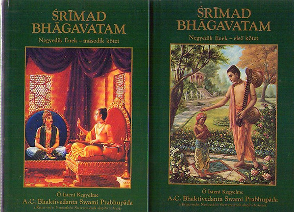 A.C. Bhaktivedanta Prabhup�da - Sr�m�d Bh�gavatam - Negyedik �nek I-II.