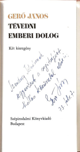 Ger� J�nos - T�vedni emberi dolog (dedik�lt!)