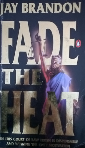 Jay Brandon - Fade the Heat