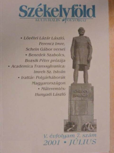 Ferenczes Istvn  (szerk.) - Szkelyfld - kulturlis folyirat V. vfolyam 7. szm 2001. jlius