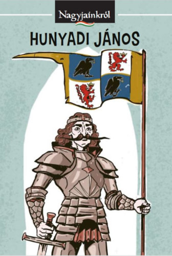 Horv�th Bence - Hunyadi J�nos