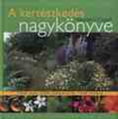 Reader's Digest - A kert�szked�s nagyk�nyve