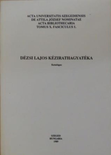Karcsonyi Bla  (szerk.) - Dzsi Lajos kzirathagyatka - Katalgus