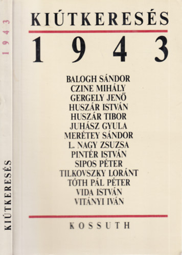Czine Mih�ly, Gergely Jen� ... Balogh S�ndor - Ki�tkeres�s 1943