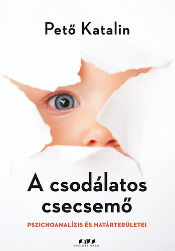 Pet Katalin - A csodlatos csecsem