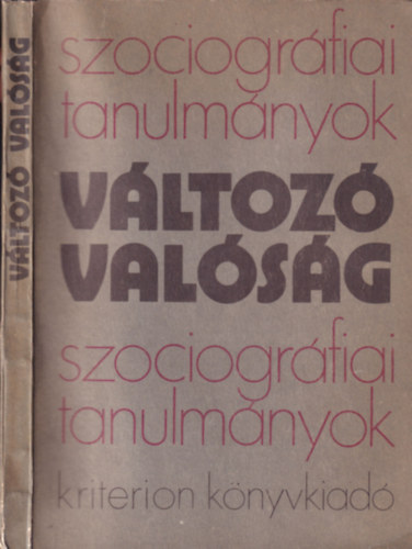 Egyed Pter  (szerk.) - Vltoz valsg 1984.- Vroskutats (Szociogrfiai tanulmnyok)