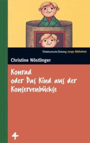 Christine Nstlinger - Konrad oder Das Kind aus der Konservenbchse