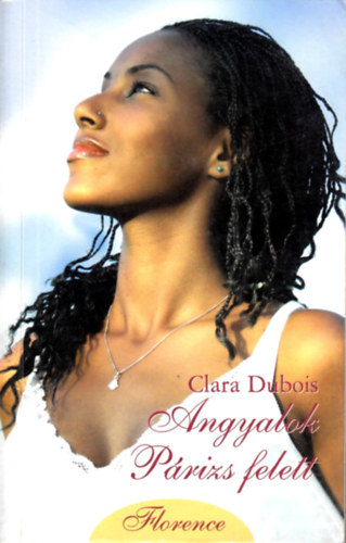 Clara Dubois - Angyalok Prizs felett