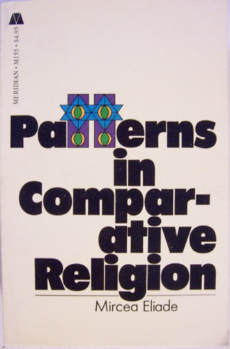 Mircea Eliade - Patterns in Comparative Religion