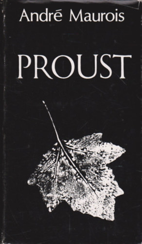 Andr Maurois - Proust