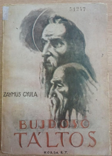 Zaymus Gyula - Bujdos tltos