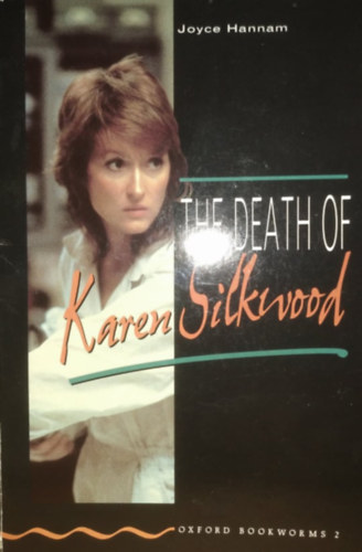 Joyce Hannam - The Death of Karen Silkwood (OBW 2)