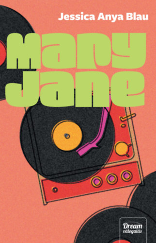 Jessica Anya Blau - Mary Jane