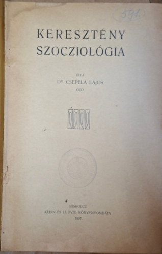 Csepela Lajos - Keresztény szocziológia