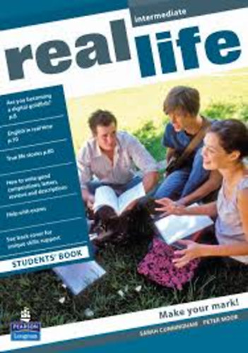 Peter Moor Sarah Cunningham - Real Life Intermediate Student's Book