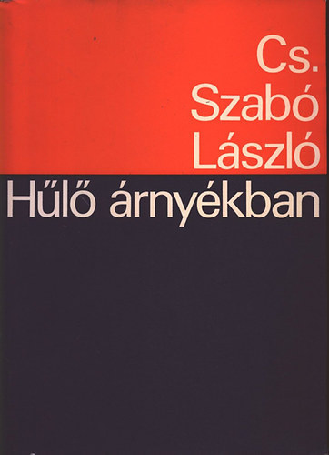 Cs. Szab Lszl - Hl rnykban