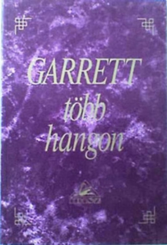 Garrett több hangon