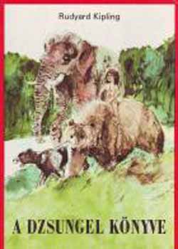 Rudyard Kipling - A dzsungel knyve
