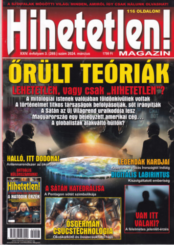 Hihetetlen magazin XXIV. vfolyam 3. (269.) szm 2024. mrcius