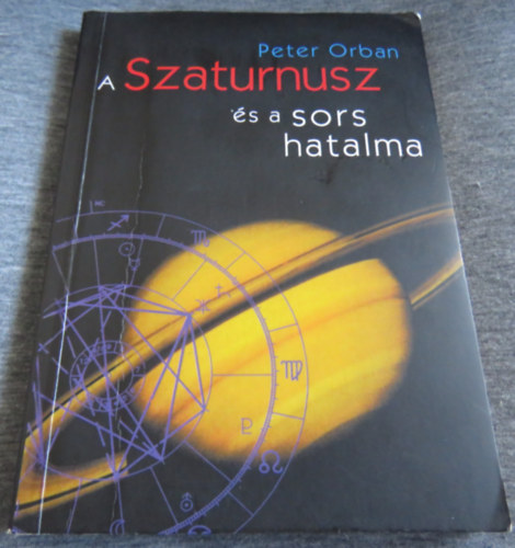 Peter Orban - A Szaturnusz s a sors hatalma