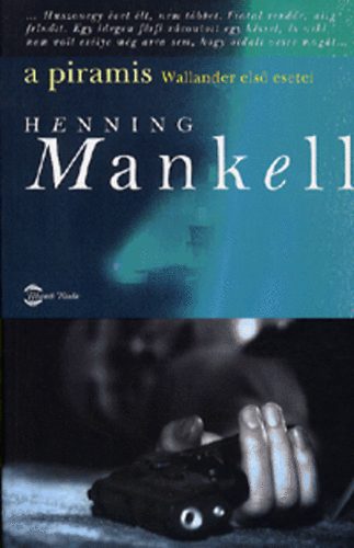 Henning Mankell - A piramis - Wallander els esetei