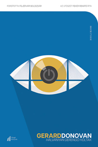 Gerard Donovan - Halv�nyan dereng� holtak