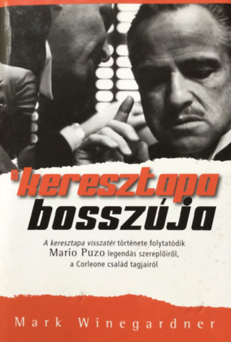 Mark Winegardner - A Keresztapa bosszja
