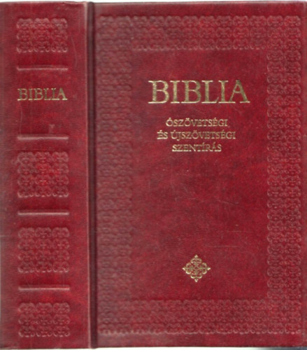 Biblia - szvetsgi s jszvetsgi Szentrs