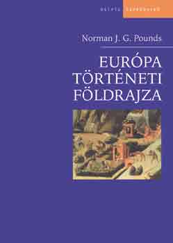 Norman J.G. Pounds - Eur�pa t�rt�neti f�ldrajza