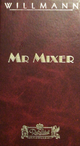 Willmann Andrs - Mr. Mixer