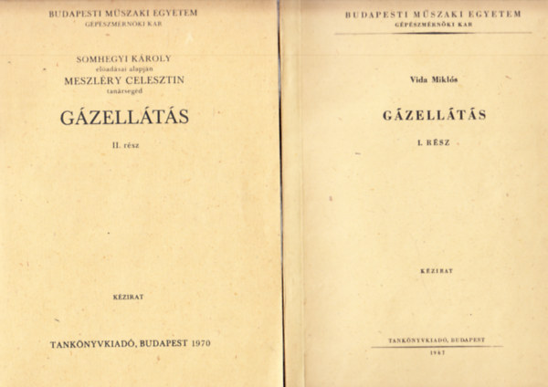 SOMHEGYI KROLY Vida Mikls - Meszlry Celesztin MESZLRY CELESZTIN - Gzellts I-II. (Kzirat)