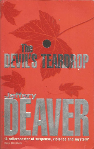 Jeffery Deaver - The Devil's Teardrop