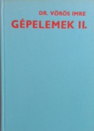 Dr. Vrs Imre - Gpelemek I-II.