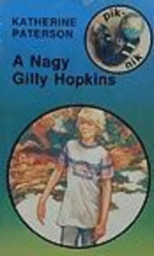 Katherine Paterson - A nagy Gilly Hopkins