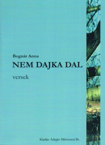 Bognr Anna - Nem dajka dal
