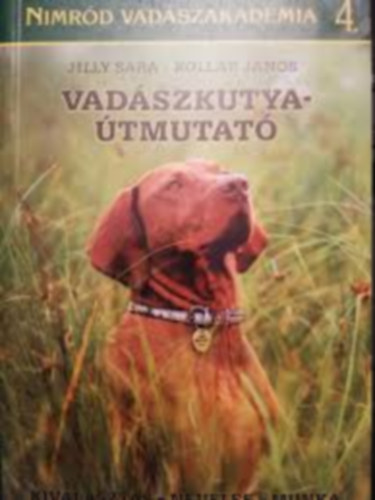 Jilly Sra- Kollr Jnos - Vadszkutya tmutat