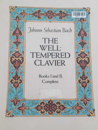 Johann Sebastian Bach - The well-tempered clavier - Books I and II, complete