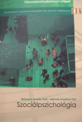 Mszros Aranka - Nmeth Erzsbet - Szocilpszicholgia