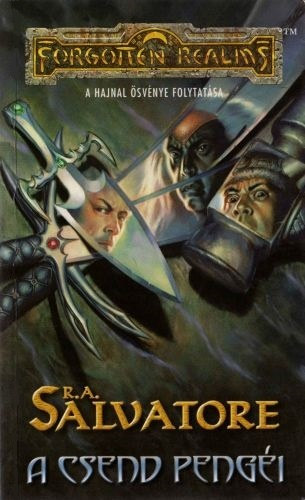 R. A. Salvatore - A csend pengi - A sttsg tja 1.