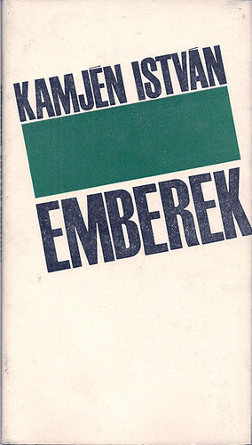 Kamjn Istvn - Emberek
