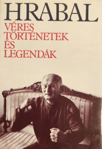Bohumil Hrabal - Vres trtnetek s legendk